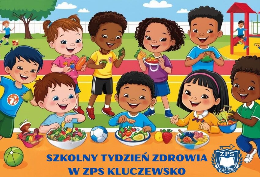 SZKOLNY TYDZIEŃ ZDROWIA W ZPS KLUCZEWSKO