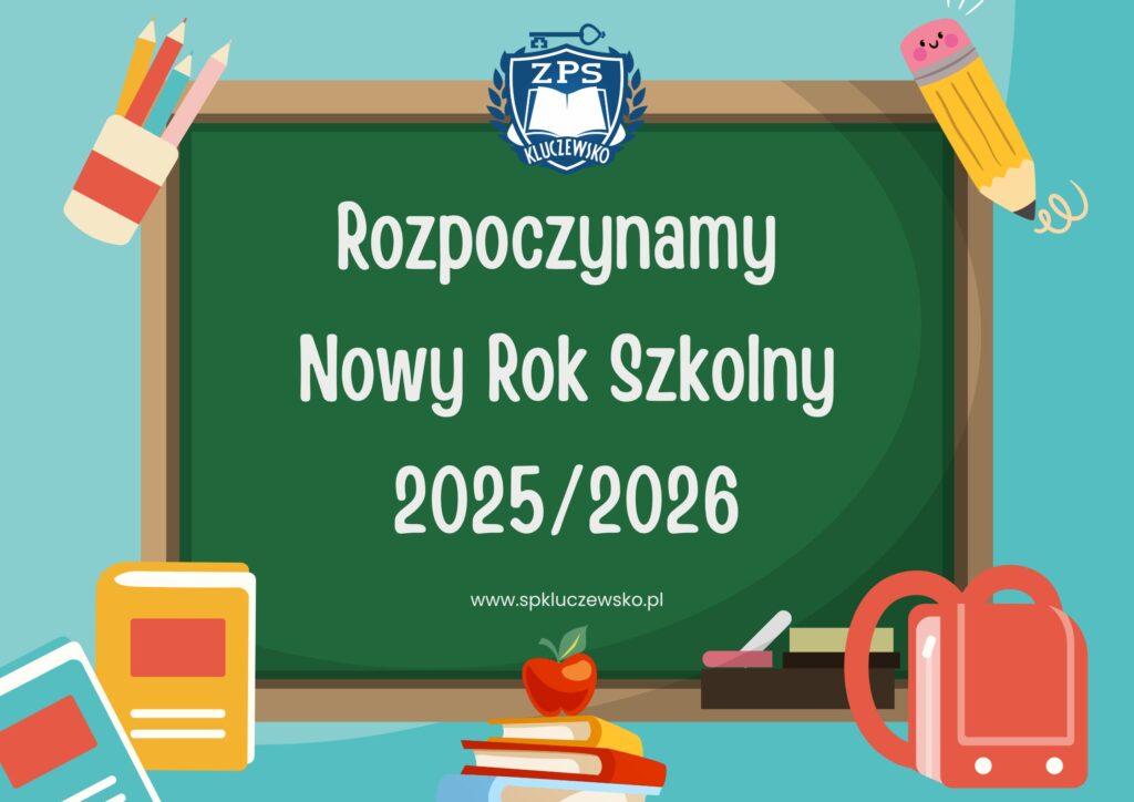 Rozpoczynamy Nowy Rok szkolny 20252026